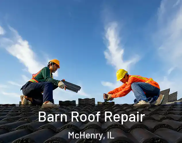  Barn Roof Repair McHenry, IL