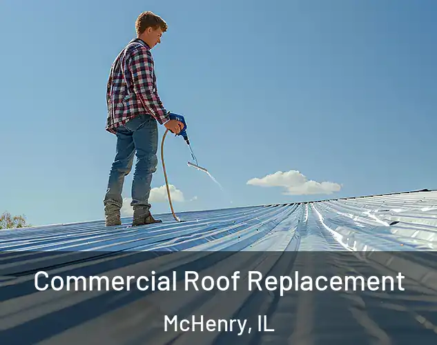  Commercial Roof Replacement McHenry, IL