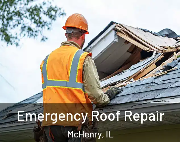  Emergency Roof Repair McHenry, IL