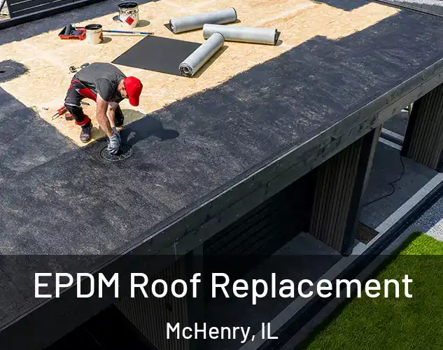  EPDM Roof Replacement McHenry, IL