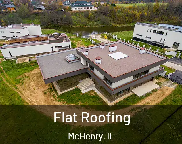  Flat Roofing McHenry, IL