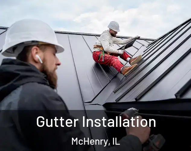  Gutter Installation McHenry, IL