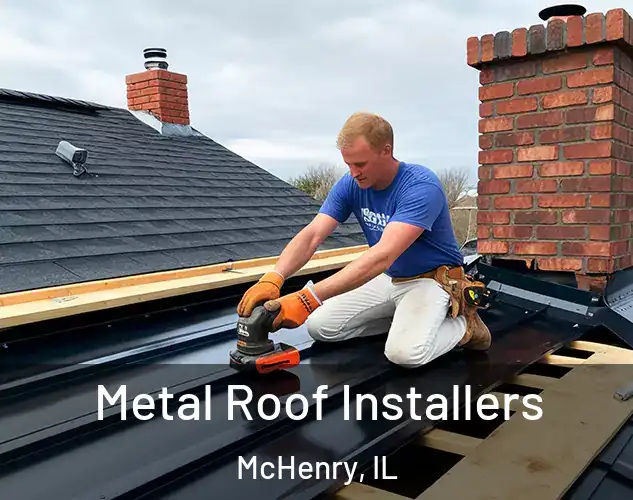  Metal Roof Installers McHenry, IL