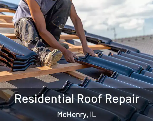  Residential Roof Repair McHenry, IL