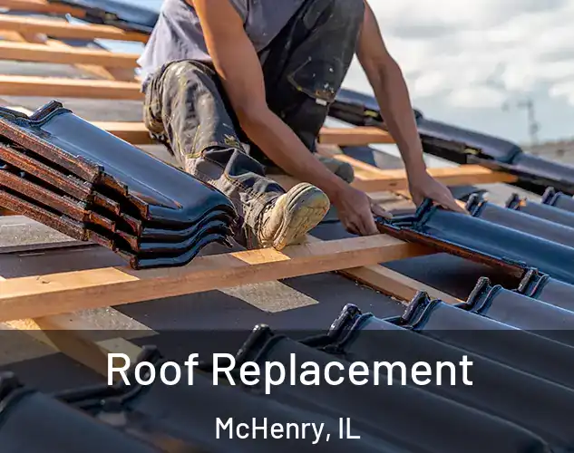  Roof Replacement McHenry, IL